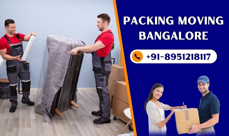 Packing and Moving Service in Bangalore